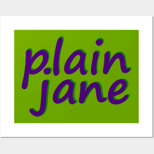 Plain Jane No 3 Posters and Art